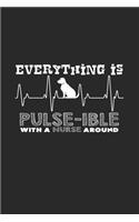 Everything is pulse-ible: 6x9 Pregnant Nurse - lined - ruled paper - notebook - notes