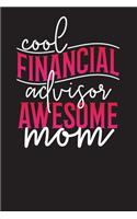 Cool Financial Advisor Awesome Mom