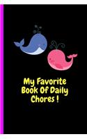 My Favorite Book Of Daily Chores !