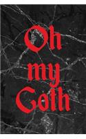 Oh my Goth