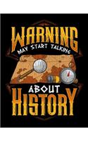 Warning May Start Talking About History