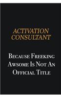 Activation Consultant because freeking awsome is not an official title: Writing careers journals and notebook. A way towards enhancement
