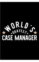 World's Okayest Case Manager