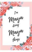 I'm Maya Doing Maya Things