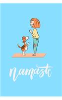 Namaste: Dog and Girl Yoga Notebook Wide Ruled Paper Notebook Journal Blank Lined Workbook for Teens Kids Students Girls for Writing Notes-6x9 inch 110 pages