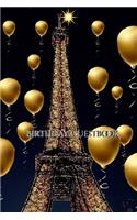 paris themed Eiffel Tower gold ballon Birthday blank guestbook: paris themed Eiffel Tower gold ballon Birthday blank guestbook