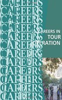 Careers in Tour Operation: Travel Marketing