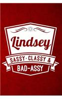 Lindsey: Sassy Classy & Bad-Assy Personalized Notebook and Journal