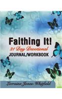 Faithing It