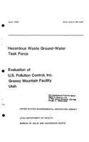 Hazardous Waste Groundwater Task Force Evaluation of Us Pollution Control Inc Grassy Mountain Facility Utah