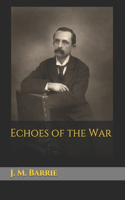 Echoes of the War