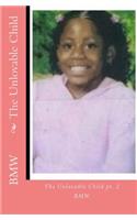 The Unlovable Child pt. 2
