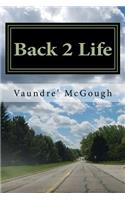 Back 2 Life