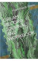 Dream Record Journal and Workbook