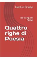 Quattro righe di Poesia