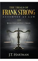 The Trials of Frank Strong, Attorney at Law - Book One: Greene V. Singh