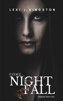 Come Nightfall