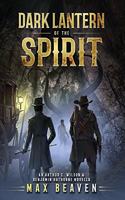 Dark Lantern of the Spirit