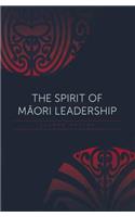 Spirit of Maori Leadership
