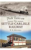 Folk Tales on the Settle-Carlisle Railway