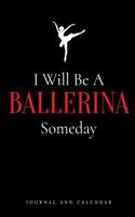 I Will Be a Ballerina Someday