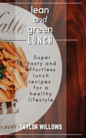 lean and green LUNCH