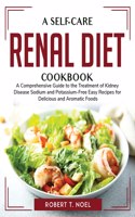 A self-care renal diet cookbook