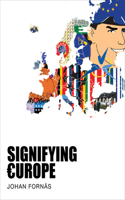 Signifying Europe