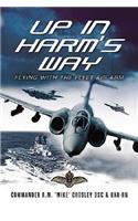 Up in Harm's Way: Flying With the Fleet Air Arm