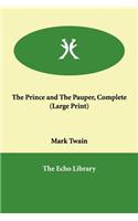 The Prince and the Pauper, Complete