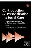 Co-Production and Personalisation in Social Care