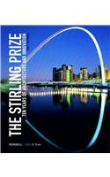 The Stirling Prize: Ten Years of Architecture and Innovation