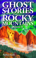 Ghost Stories of the Rocky Mountains