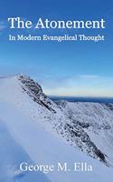 Atonement In Modern Evangelical Thought
