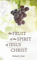 Fruit of the Spirit of Jesus Christ