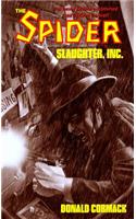 Spider: Slaughter, Inc.