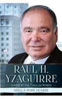 Raul H. Yzaguirre
