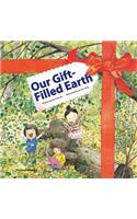 Our Gift-Filled Earth