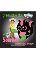 Sparkee and the Stinky Treasure: Green Kids Club