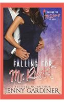 Falling for Mr. Right
