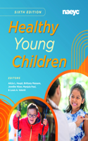 Healthy Young Children Sixth Edition