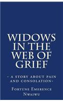 Widows in the Web of Grief