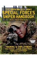 Official US Army Special Forces Sniper Handbook: Full Size Edition: Discover the Unique Secrets of the Elite Long Range Shooter: 450+ Pages, Big 8.5" x 11" Size (FM 3-05.222 / TC 31-32 / TC 18-32)(Carlile Military Library)