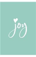 Joy: Inspirational Notebook / Journal (Mint) 6"x9"