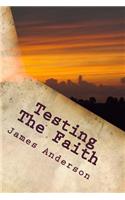 Testing The Faith