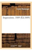 Impressions. 1889