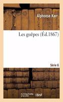 Les Guepes. Serie 6