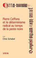 Pierre Ceffons Et Le Determinisme Radical Au Temps de la Peste Noire