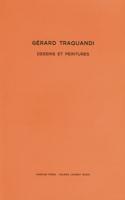 Gérard Traquandi: Dessins & Peintures 2001-2006