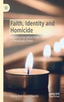 Faith, Identity and Homicide